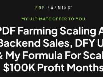 PDF Farming – Masterclass, Scaling Arena + Bonuses